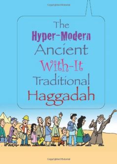 Sold out The Hyper-Modern Ancient With-It Traditional Tzvi Freeman Haggadah SC compact
