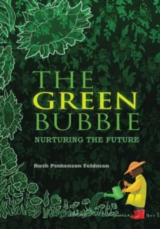The Green Bubbie Nurturing The Future By Ruth Pinkenson Feldman