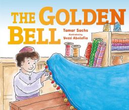 The Golden Bell By Tamar Sachs & Yossi Abolafia