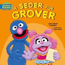 A Seder for Grover (Sesame Street) Board Book By Joni Kibort Sussman, Tom Leigh