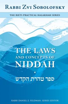 The Laws & Concepts of Niddah The RIETS Practical Halakha Series Bilingual By Rabbi Zvi Sobolofsky
