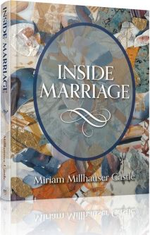 Inside Marriage Author: Miriam Millhauser Castle