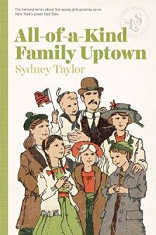All-Of-A-Kind Family Uptown Book 3 By Sidney Taylor