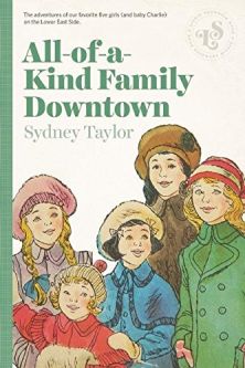 All-Of-A-Kind Family Downtown Book 4 By Sydney Taylor