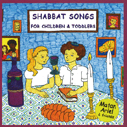 Shabbat Songs Songs in Hebrew for Children & Toddlers CD By Matan Ariel & Friends