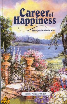 sold out Career of Happiness True Joy in the Home By Rabbi Avigdor Miller