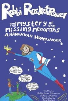 Rabbi Rocketpower and the Mystery of the Missing Menorahs - A Hanukkah Humdinger!