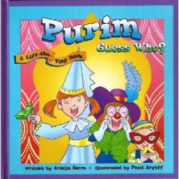 Purim Guess Who?  A Lift the Flap Book By Ariella Stern  Hachai Publisher