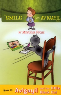 Avigayil and the Little Black Cat, By Menucha Fuchs