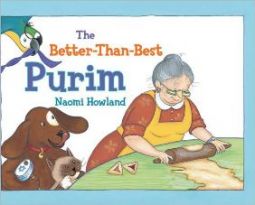 The Better-Than-Best Purim. By Naomi Howland