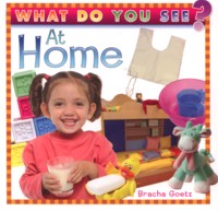 What Do You See AT HOME? - Board Book By Bracha Goetz