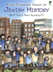 Not available FOUR THOUSAND YEARS OF JEWISH HISTORY THEN AND NOW. By JACK LEFCOURT