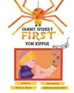 Sammy Spider's First Yom Kippur. By by Sylvia Rouss Hardcover or Paperback