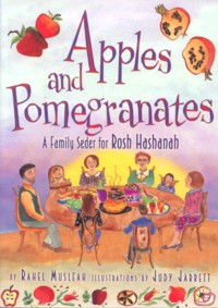 Apples and Pomegranates. A Family Seder for Rosh Hashanah