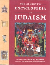 The Student's Encyclopedia of Judaism
