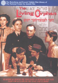 The Living Orphan - Der Lebediker Yusem - Yiddish Movie DVD with English subtitles