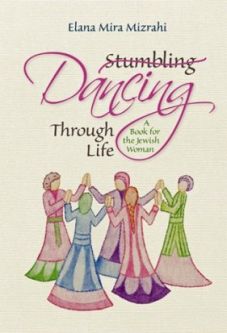 Dancing Through Life by Elana Mira Mizrahi