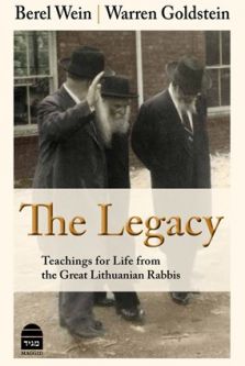 The Legacy: Teachings for Life from the Great Lithuanian Rabbis