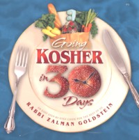Going Kosher in 30 Days, By Rabbi Z. Goldstein