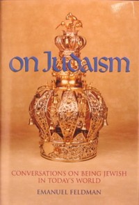 On Judaism By Rabbi Emanuel Feldman