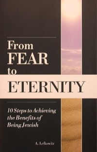 From Fear to Eternity By A. Lefkowitz