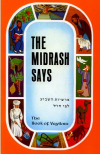The Midrash Says III - Vayikra By Rabbi Moshe Weissman