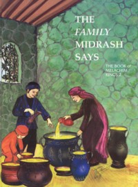 The Family Midrash says 6 - Book of Melachim - Kings 2
