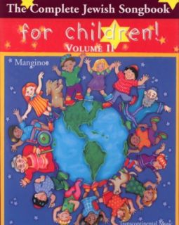 ManginotThe Complete JewishSongbook for children! - II