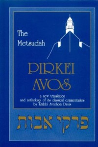 The Metsudah Pirkei Avos - A New Translation By Rabbi A. Davis