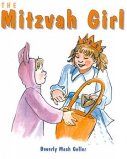 The Mitzvah Girl. A Purim Book By Beverly Mach Geller
