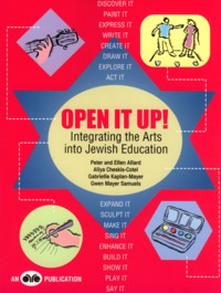 Open It Up: Integrating the Arts Into Jewish Education