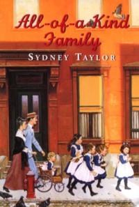 All-of-a-Kind Family Book 1 by Sydney Taylor