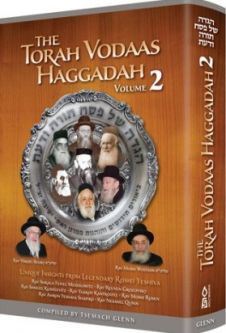 Torah Vodaas Haggadah: Unique Insights from Legendary Roshei Yeshiva - Vol. 2, by Tsemach Glenn
