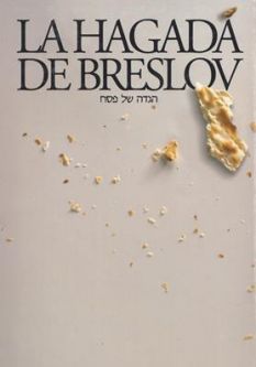La Hagada De Breslov - The Breslov Haggadah Hebrew Spanish