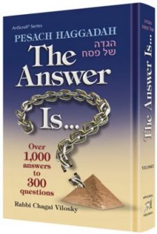 The Answer Is... Haggadah By Rabbi Chagai Vilosky