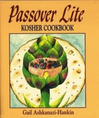 Passover Lite Kosher Cookbook. By G. Ashkanazi-Hankin
