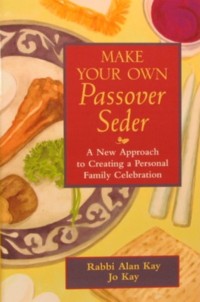 Make Your Own Passover Seder